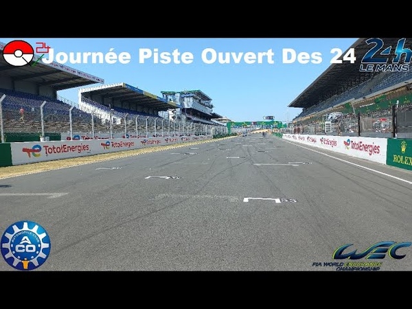 24 Heures Du Mans 2023, Journée Piste Ouvert Des
