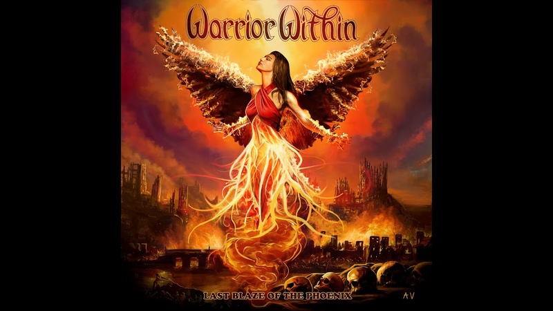 Warrior Within Last Blaze of the Phoenix Official