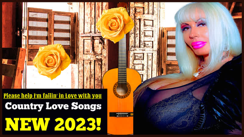 Please help Me Im Fallin with you MORE Country Love Songs NEW 2023 VIDEO