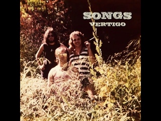 Songs - Vertigo (recorded in 1973-1975) (USA, Psychedelic/Folk Rock) Full Album