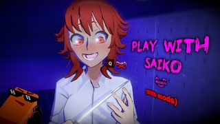 Last visit to Saiko-chan (until nightmare arrives)   Mods & Shenanigans