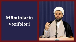 Möminlərin vəzifələri - Hacı Rüfət Məmmədov - CÜMƏ XÜTBƏSİ / 1 - 2024