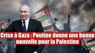 Crise  Gaza : La Russie envoie une bonne nouvelle pour la Palestine