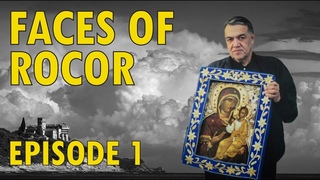 FACES OF ROCOR: Episode 1  Montreal Icon