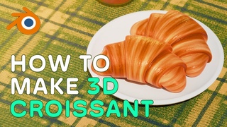 How to Make a Realistic Croissant in Blender | YUNA