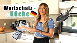 Wortschatz: Kuche / German Kitchen Vocabulary