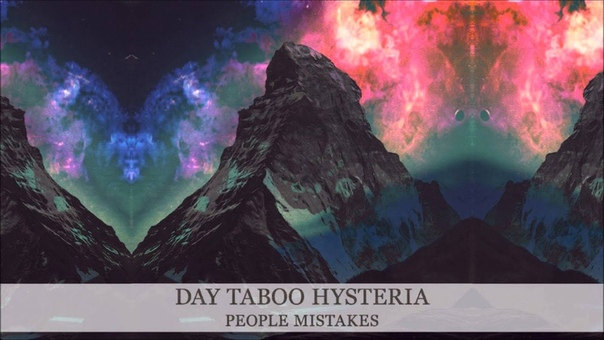 Day taboo hysteria Take my hands. ep PEOPLE