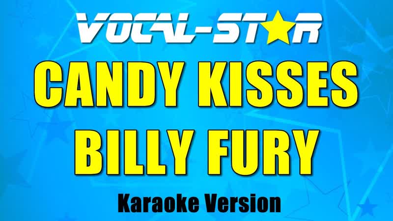Billy Fury Candy Kisses Karaoke Song With Lyrics Vocal Star Karaoke