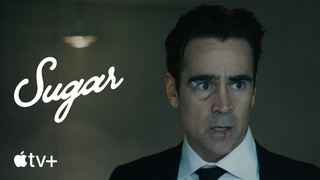 Sugar  Official Trailer | Apple TV+
