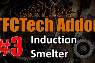 [] TFCTech: Induction Smelter work in progress #3