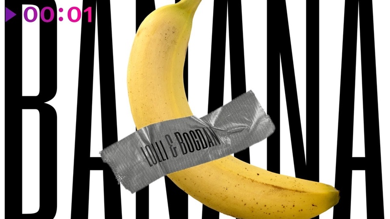 lolli Bogdan Banana, Official Audio,