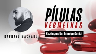 Kissinger: Um Inimigo Genial | Plulas Vermelhas #16