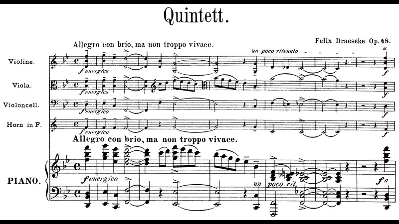Quintet for Piano, Strings and Horn By Felix Draeseke (with