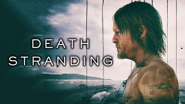 DEATH STRANDING PS4. Official Trailer, 3. ( Norman Reedus, Hideo Kojima Game