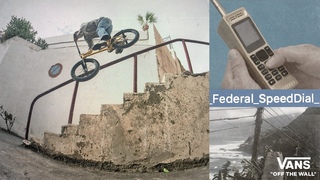 Vans X Federal Presents Speed Dial | BMX | VANS