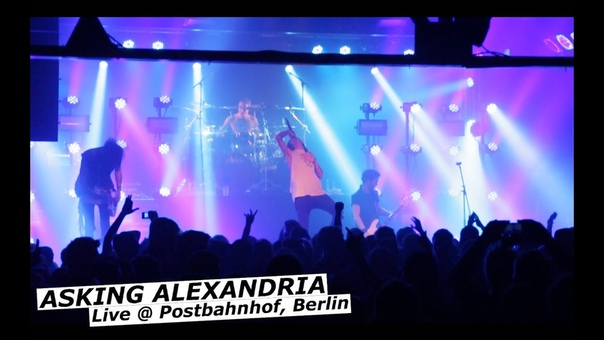 Asking Alexandria Live Postbahnhof, Berlin