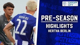 PRE-SEASON HIGHLIGHTS | HERTHA BERLIN