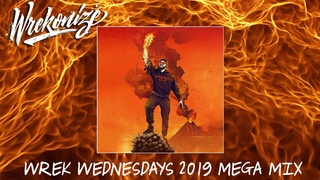 WREK WEDNESDAYS 2019 MEGA MIX (Mixed by A305) (Hosted by DJ EFN)