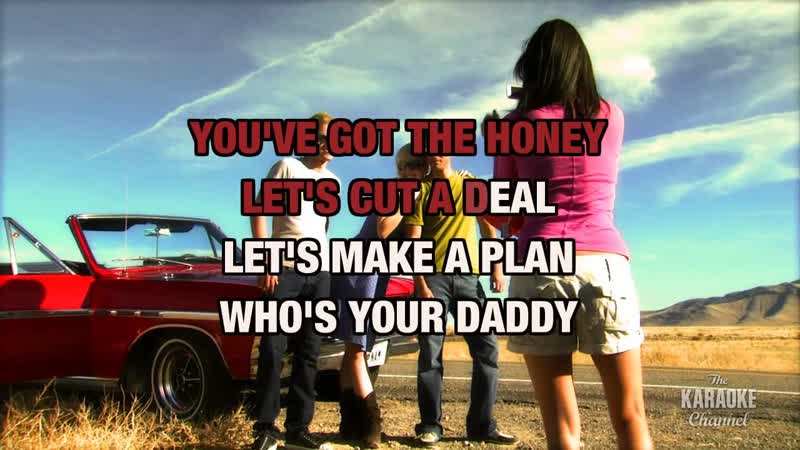 Whos Your Daddy in the Style of Toby Keith with lyrics (with lead