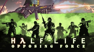 Период Полураспада: Противодействующая сила ➤ Half-Life: Opposing Force - Прохождение | HiXPLAY