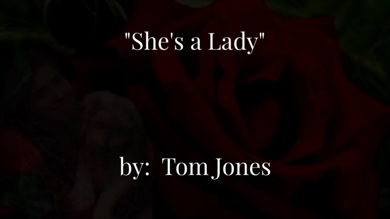 Shes a Lady (w, lyrics) Tom