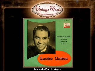 Lucho Gatica -- Historia De Un Amor (Bolero) ()