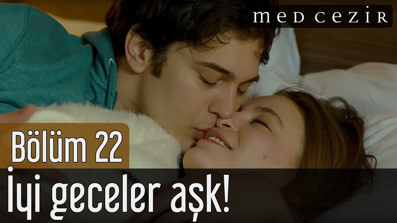 Medcezir İyi Geceler