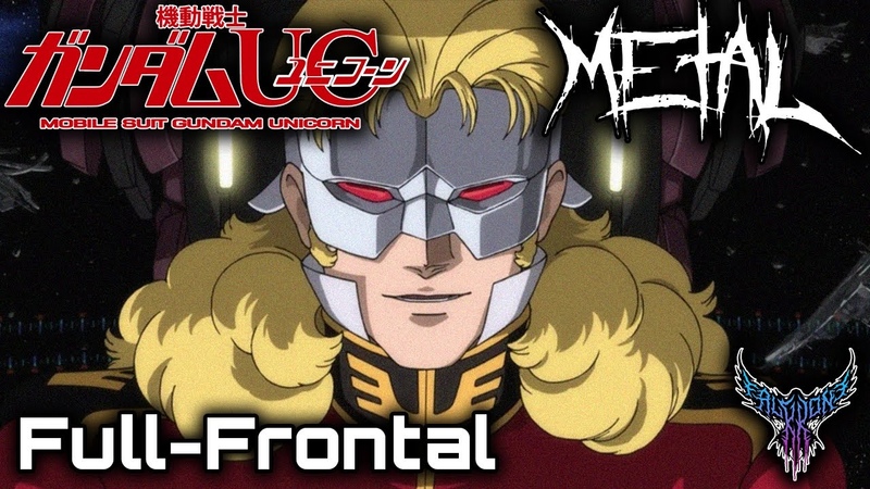Mobile Suit Gundam Unicorn Full Frontal Intense Symphonic Metal
