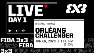 LIVE | FIBA 3x3 Orlans Challenger 2023 | Qualifier for Prague Masters | Day 1