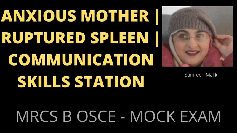 ANXIOUS MOTHER, RUPTURED SPLEEN, COMMUNICATION SKILLS