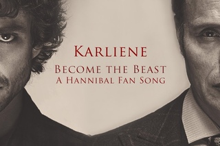 Karliene - Become the Beast - A Hannibal Fan Song
