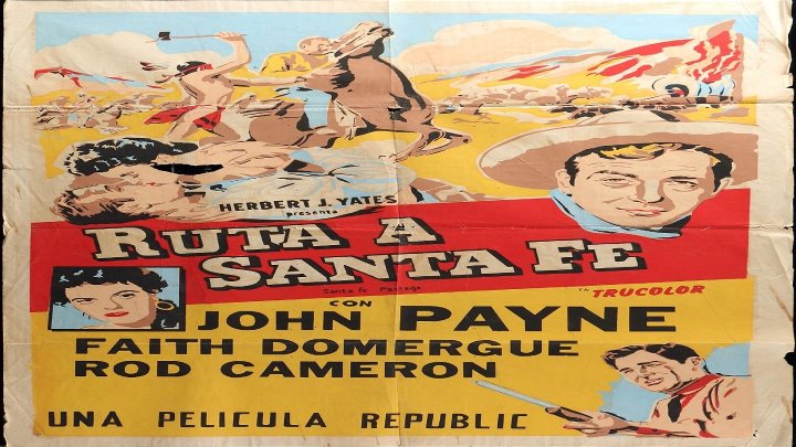 RUTA A SANTA FE (1955) de William Witney Con John Payne, Faith Domergue, Rod Cameron, Slim Pickens, Irene