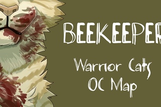 (Blood/death tw) Beekeeper Warrior Cats OC MAP