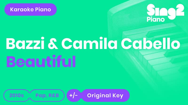 Bazzi, Camila Cabello Beautiful ( Karaoke