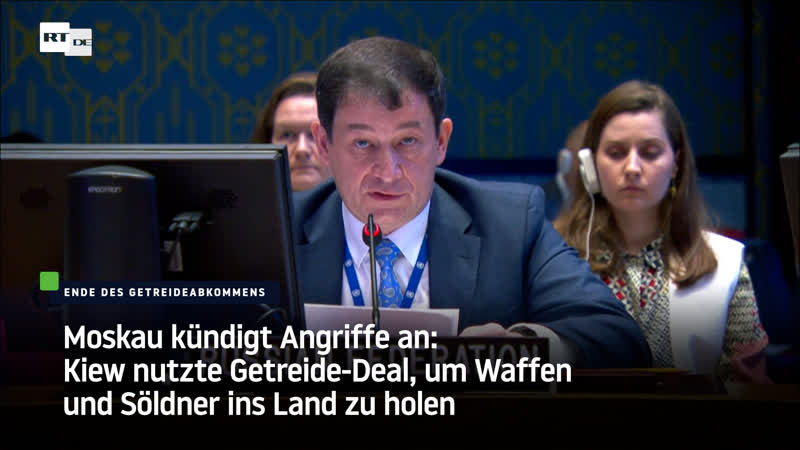 Nach Getreide Deal: Moskau kündigt Angriffe