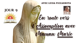 L’Assomption de la Vierge Marie est la plus sublime des fêtes - La Divine Volonté