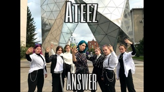 [KPOP IN PUBLIC RUSSIA] ATEEZ (에이티즈) “ANSWER“ Dance Cover by MEGALODON