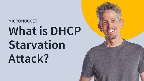 Micro Nugget: DHCP Starvation