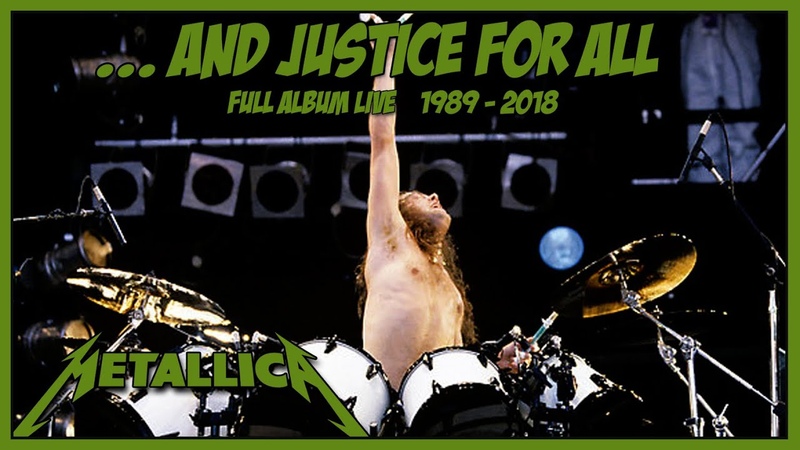 METALLICA: AND JUSTICE FOR ALL Full Album Live 1989 2018