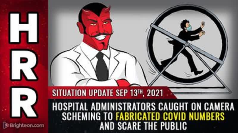 Hospital administrators CAUGHT ON CAMERA scheming to fabricate covid numbers and SCARE the