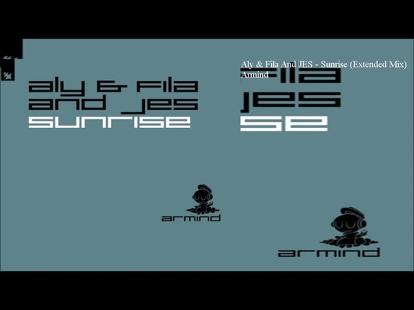 Aly Fila And JES Sunrise ( Extended