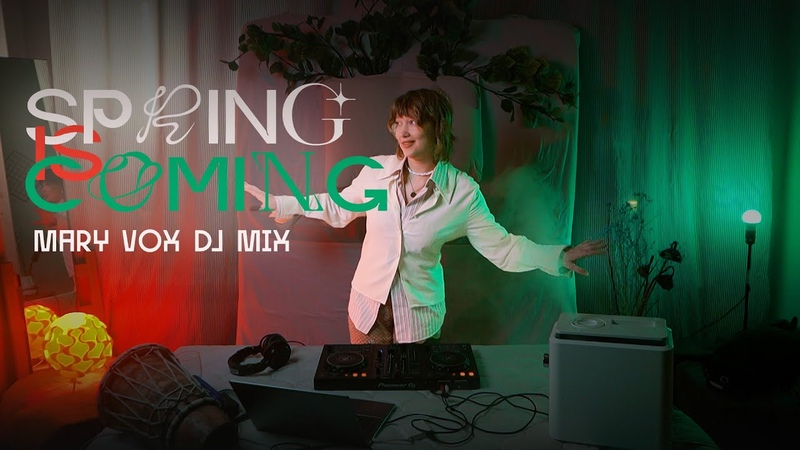 CHILL DJ MIX, 2, SPRING IS COMING, MARY VOX, house,