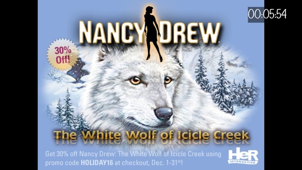 Nancy Drew: The White Wolf of Icicle Creek Day Two: Twitch , He R