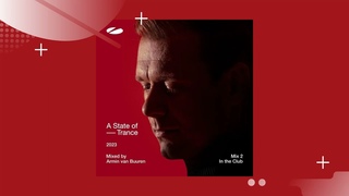 A State Of Trance 2023 / Mix 2 - On The Club (Mixed by Armin van Buuren)