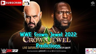 WWE Crown Jewel 2022  Braun Strowman vs. Omos  Predictions WWE 2K22