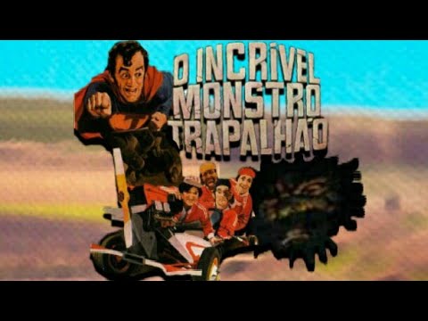 Os Trapalhoes O Incrivel Monstro Trapalhão Completo