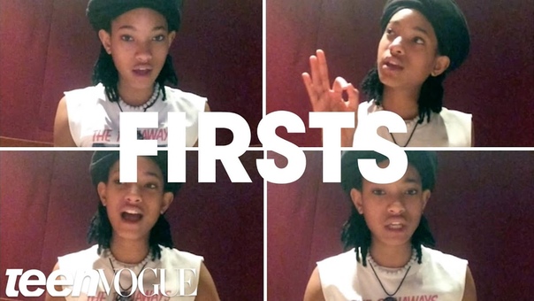 Willow Smith Shares Her Firsts With Teen