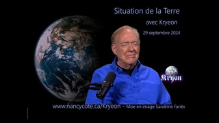 Situation de la Terre, avec Kryeon - 29 septembre 2024