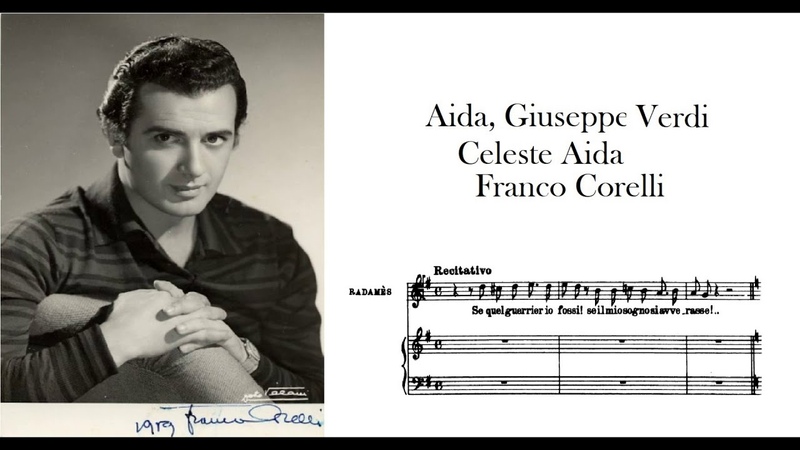 Celeste Aida Aida, G. Verdi Franco Corelli ( Best morendo in the history of this aria