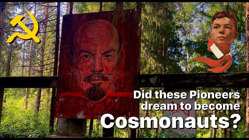 From DREAMS about SPACE to Urban decay: ABANDONED Soviet Pioneer Camp Cosmonaut URBAN